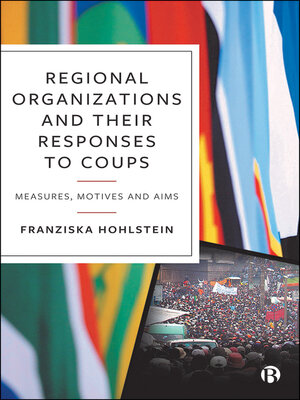 cover image of Regional Organizations and Their Responses to Coups